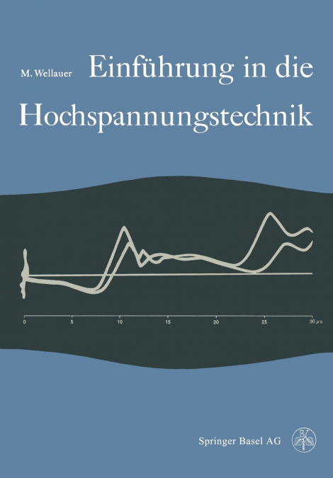 Einführung in die Hochspannungstechnik