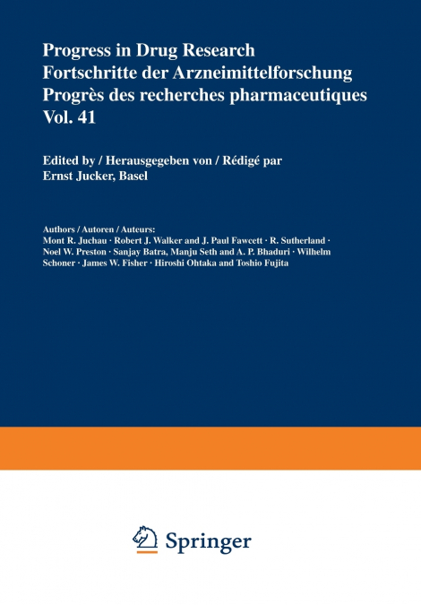 Progress in Drug Research / Fortschritte der Arzneimittelforschung / Progrès des recherches pharmaceutiques