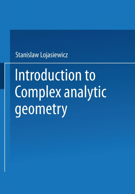 Introduction to Complex Analytic Geometry