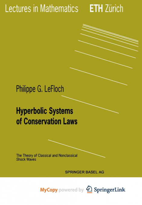 Hyperbolic Systems of Conservation Laws