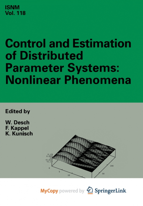 Control and Estimation of Distributed Parameter Systems