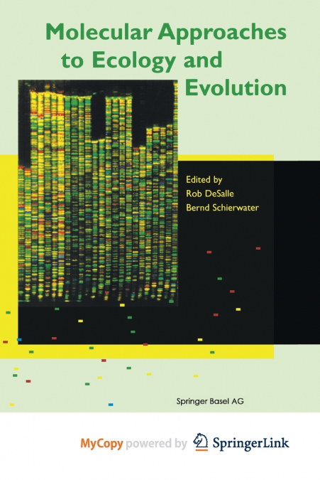 Molecular Approaches to Ecology and Evolution