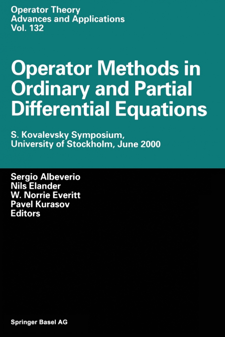 Operator Methods in Ordinary and Partial Differential Equations