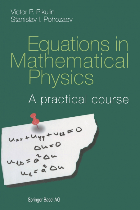 Equations in Mathematical Physics
