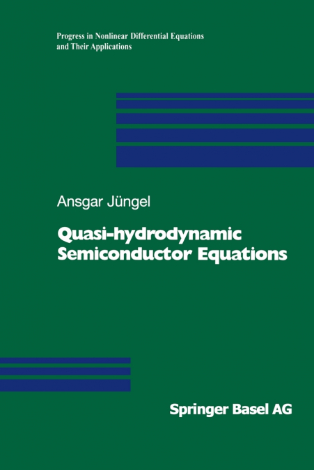 Quasi-hydrodynamic Semiconductor Equations