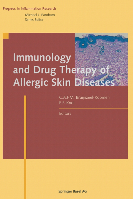Immunology and Drug Therapy of Allergic Skin Diseases