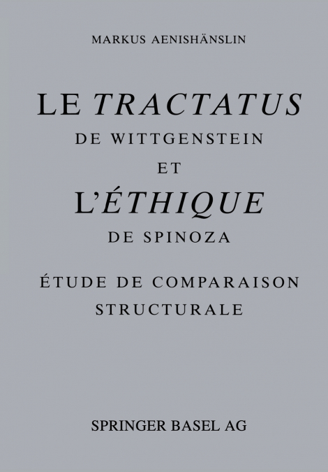 Le Tractatus de Wittgenstein et l’ Éthique de Spinoza