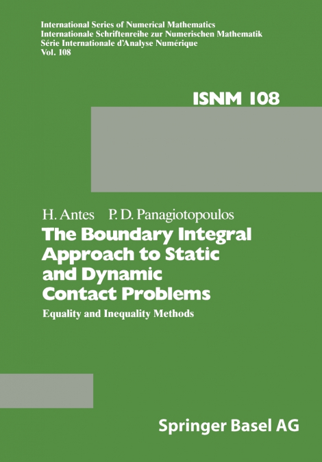 The Boundary Integral Approach to Static and Dynamic Contact Problems