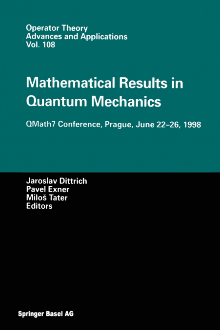 Mathematical Results in Quantum Mechanics