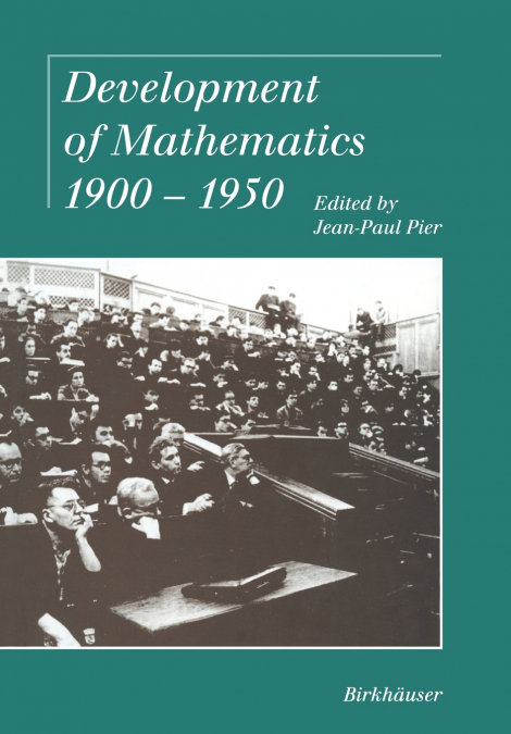 Development of Mathematics 1900-1950