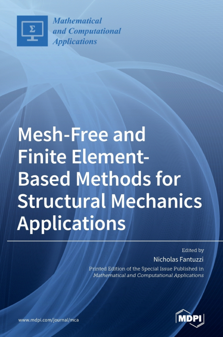 Mesh-Free and Finite Element-Based Methods for Structural Mechanics Applications