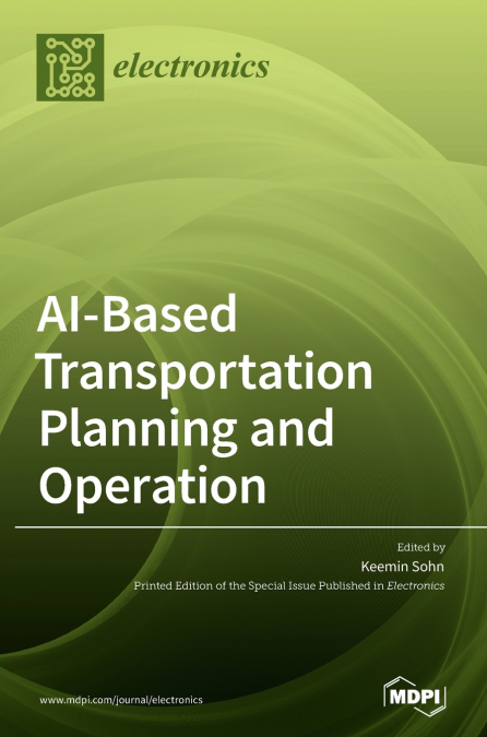 AI-Based Transportation Planning and Operation