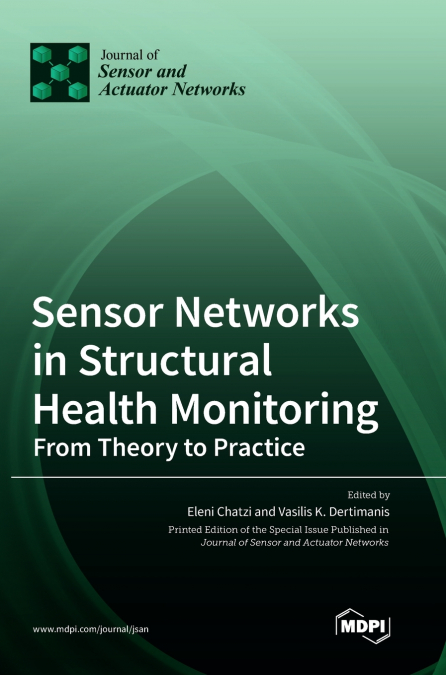 Sensor Networks in Structural Health Monitoring