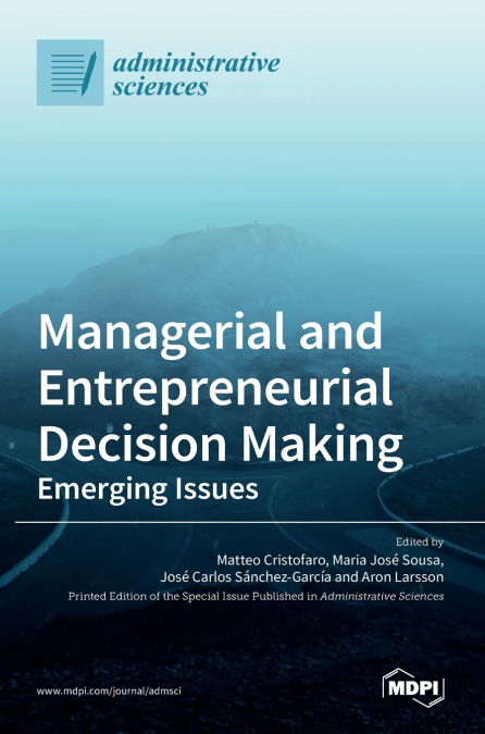 Managerial and Entrepreneurial Decision Making