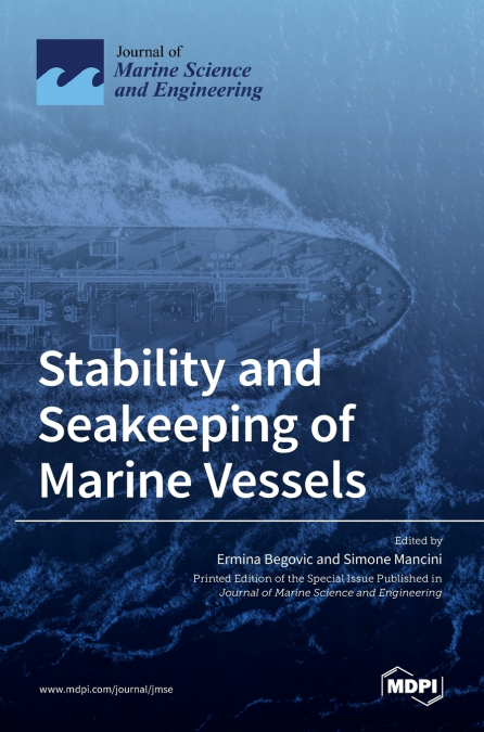 Stability and Seakeeping of Marine Vessels