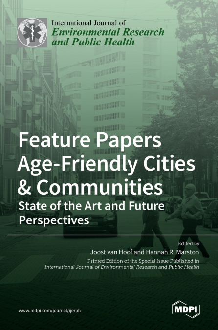 Feature Papers 'Age-Friendly Cities & Communities