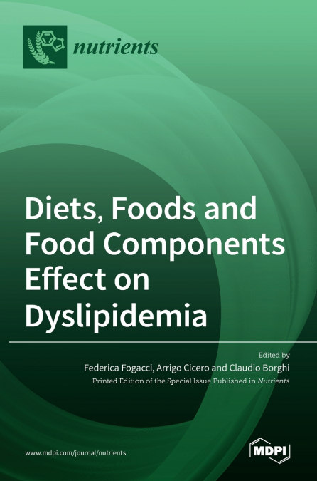 Diets, Foods and Food Components Effect on Dyslipidemia