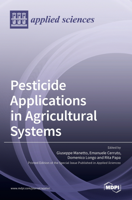 Pesticide Applications in Agricultural Systems