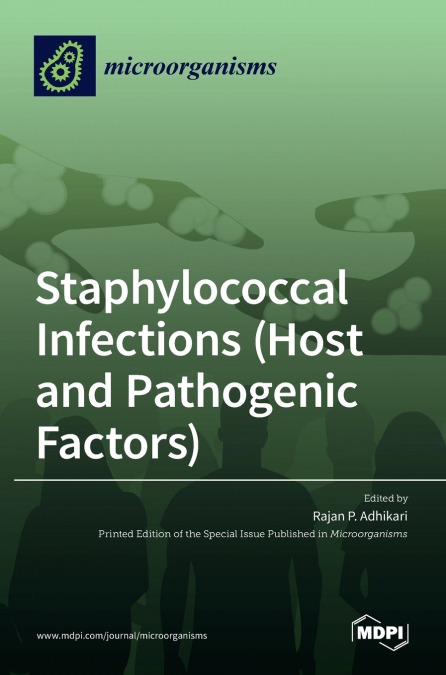 Staphylococcal Infections (Host and Pathogenic Factors)
