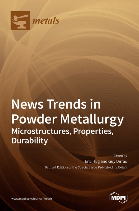News Trends in Powder Metallurgy