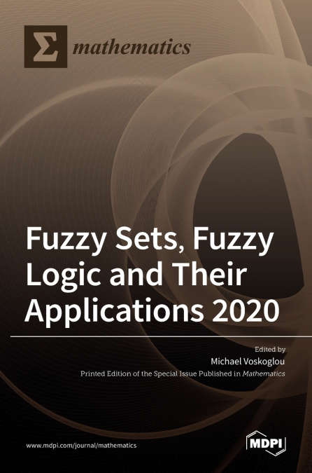 Fuzzy Sets, Fuzzy Logic and Their Applications 2020