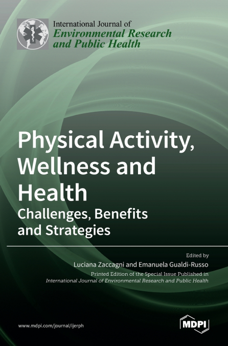 Physical Activity,Wellness and Health