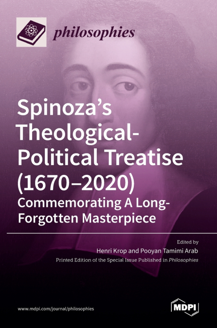 Spinoza’s Theological-Political Treatise (1670-2020)