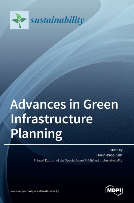 Advances in Green Infrastructure Planning