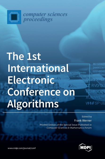 The 1st International Electronic Conference on Algorithms
