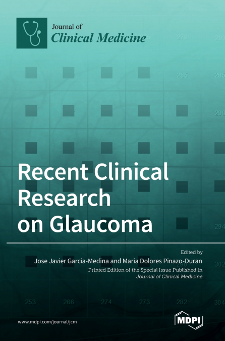 Recent Clinical Research on Glaucoma