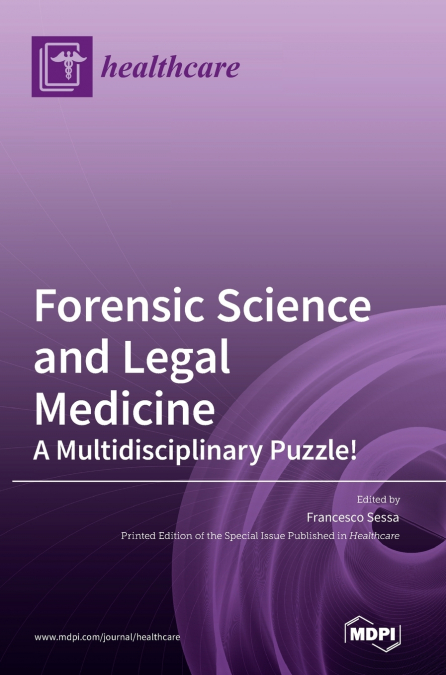 Forensic Science and Legal Medicine