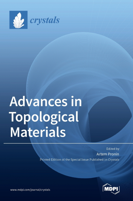 Advances in Topological Materials