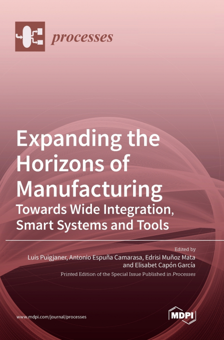 Expanding the Horizons of Manufacturing