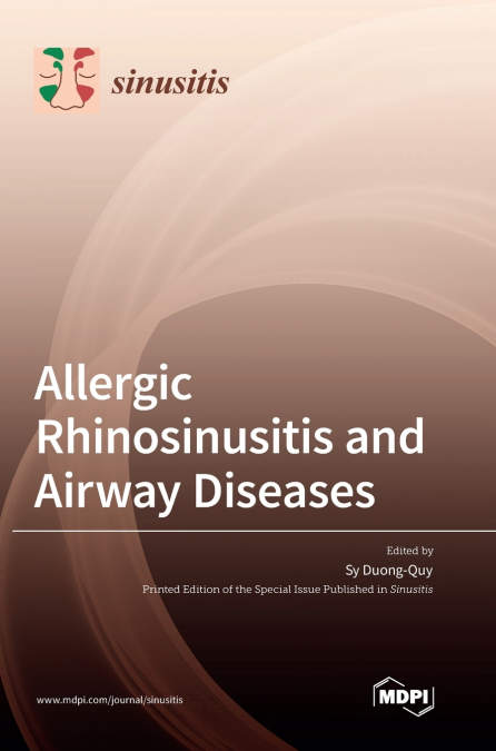Allergic Rhinosinusitis and Airway Diseases