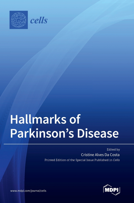 Hallmarks of Parkinson’s Disease