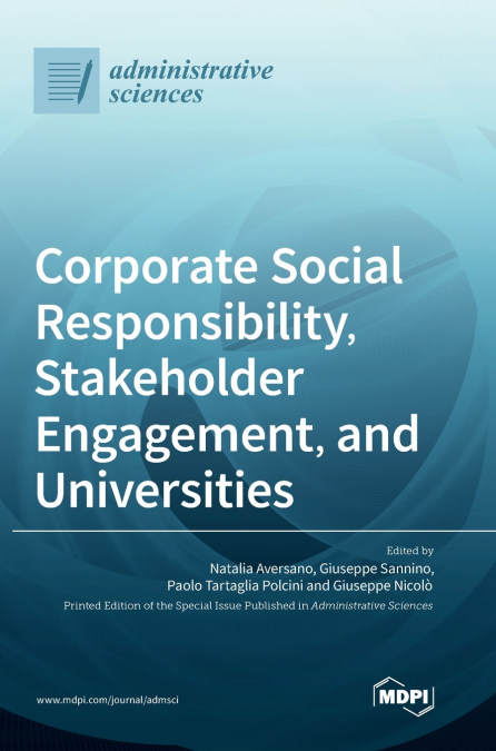 Corporate Social Responsibility, Stakeholder Engagement, and Universities