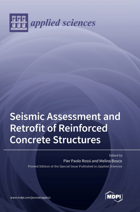 Seismic Assessment and Retrofit of Reinforced Concrete Structures