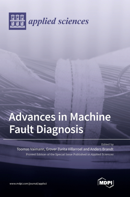 Advances in Machine Fault Diagnosis