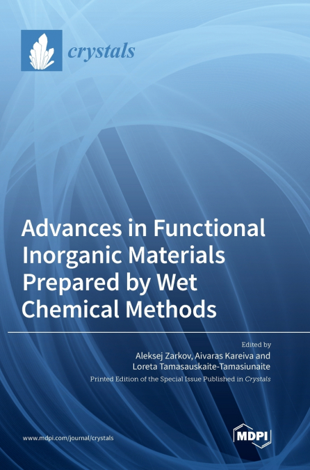 Advances in Functional Inorganic Materials Prepared by Wet Chemical Methods