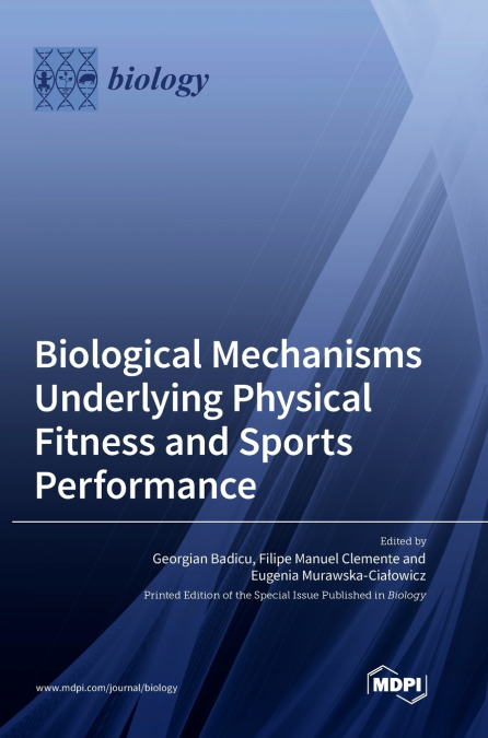 Biological Mechanisms Underlying Physical Fitness and Sports Performance