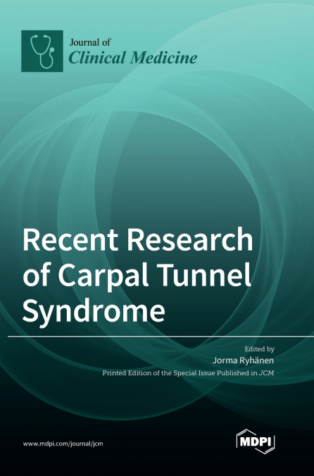 Recent Research of Carpal Tunnel Syndrome