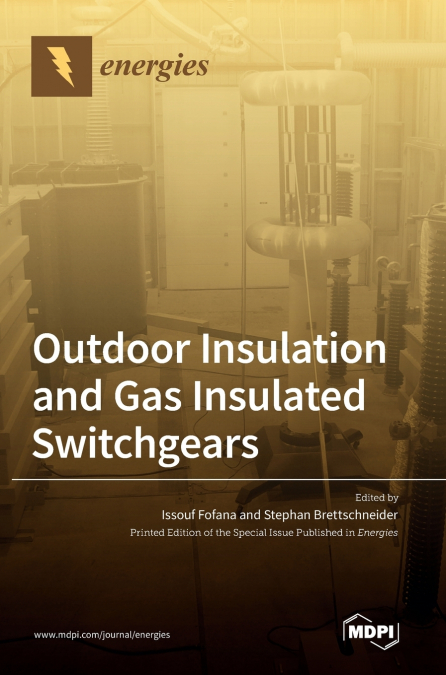 Outdoor Insulation and Gas Insulated Switchgears