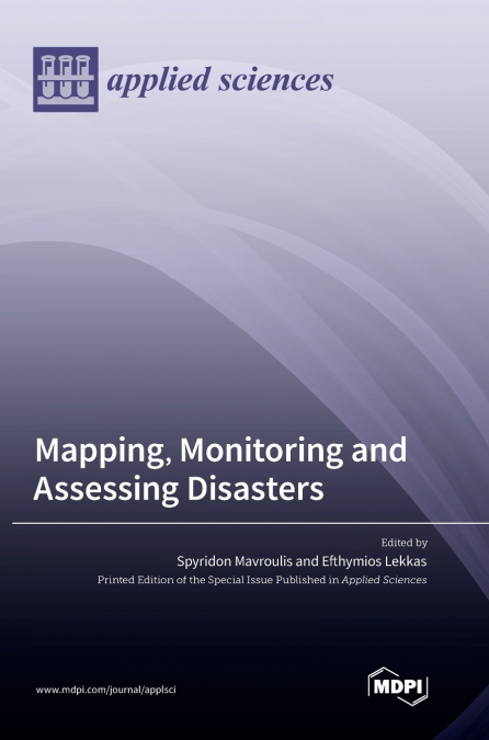 Mapping, Monitoring and Assessing Disasters
