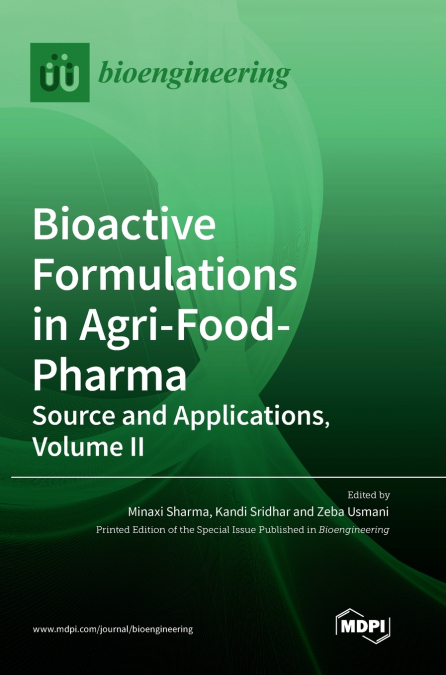 Bioactive Formulations in Agri-Food-Pharma