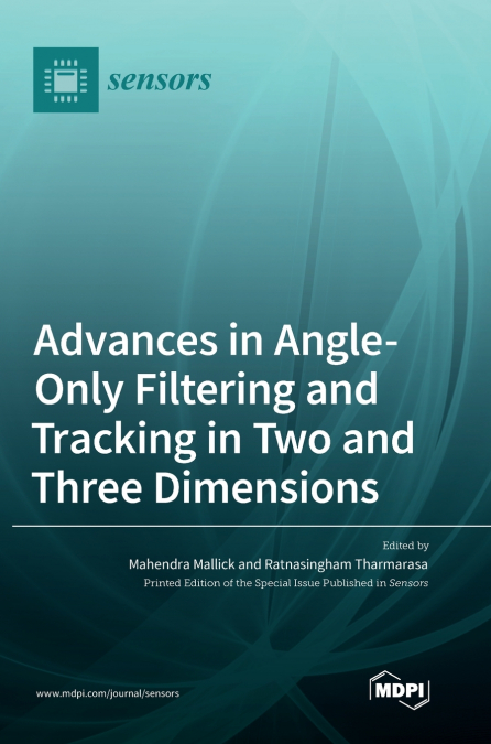 Advances in Angle-Only Filtering and Tracking in Two and Three Dimensions