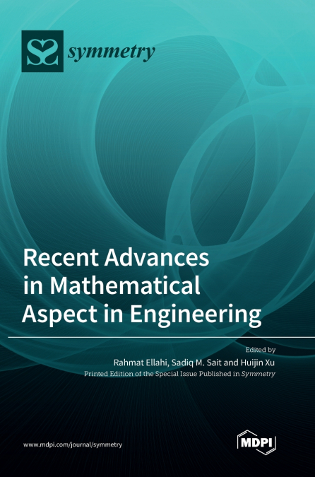 Recent Advances in Mathematical Aspect in Engineering