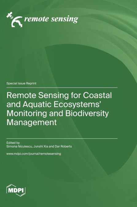 Remote Sensing for Coastal and Aquatic Ecosystems’ Monitoring and Biodiversity Management