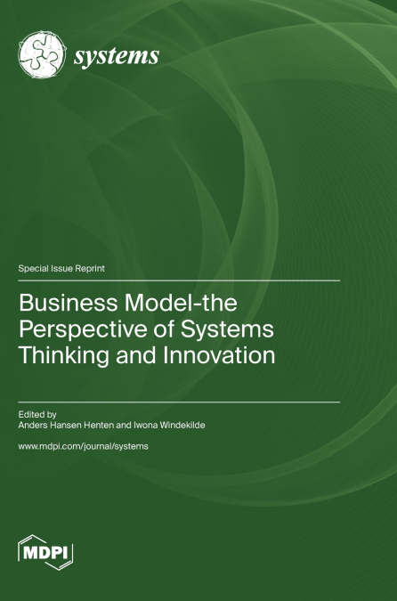 Business Model-the Perspective of Systems Thinking and Innovation