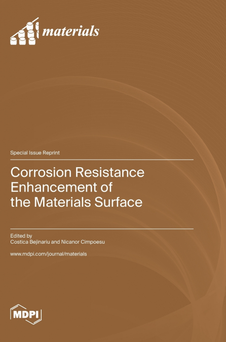Corrosion Resistance Enhancement of the Materials Surface