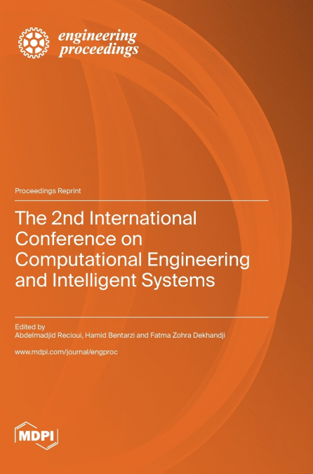 The 2nd International Conference on Computational Engineering and Intelligent Systems